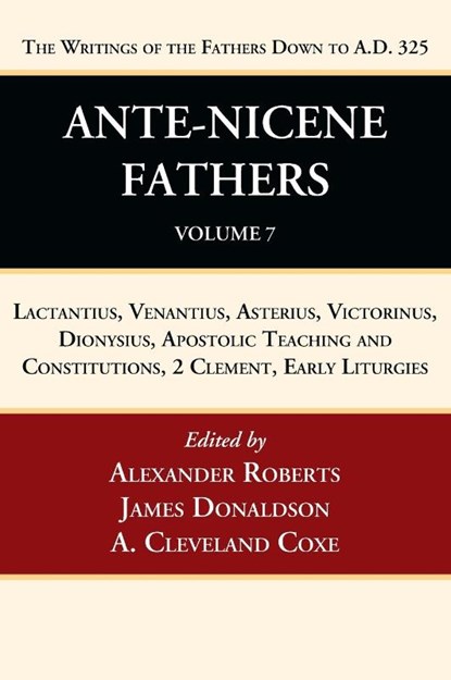 Ante-Nicene Fathers, Alexander Roberts ; James Donaldson ; A Cleveland Coxe - Gebonden - 9781666750133