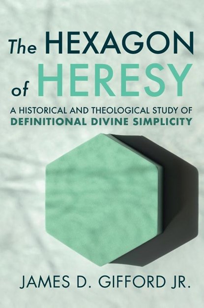The Hexagon of Heresy, James D. Jr. Gifford - Gebonden - 9781666754315