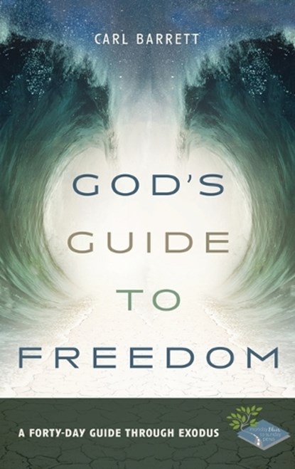God's Guide to Freedom, Carl Barrett - Gebonden - 9781666762631