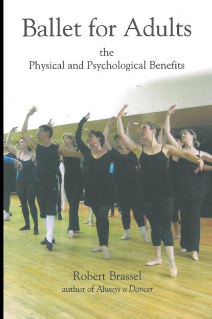 Ballet for Adults, Robert Brassel - Paperback - 9781666767995