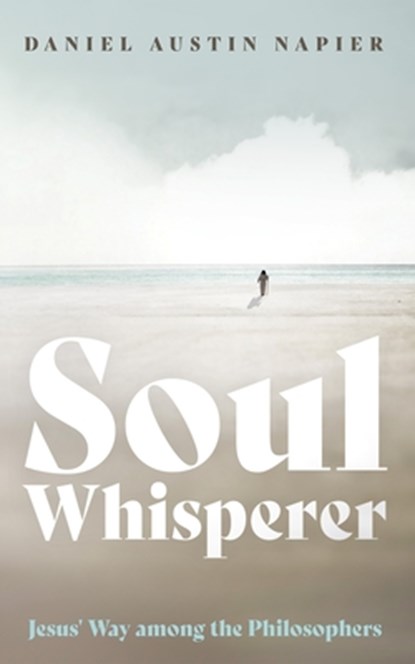 Soul Whisperer, Daniel Austin Napier - Gebonden - 9781666768367