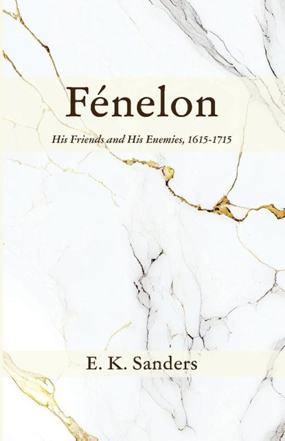 Fénelon, E. K. Sanders - Paperback - 9781666782103