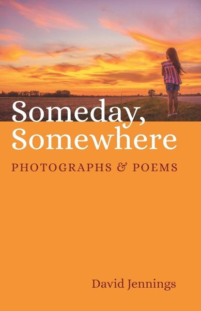Someday, Somewhere, David Jennings - Paperback - 9781666784244