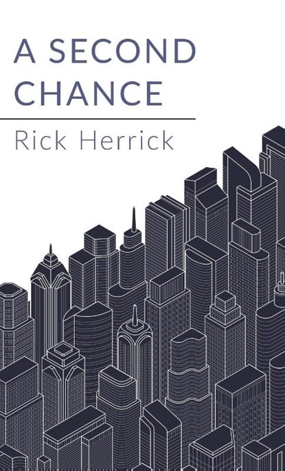 A Second Chance, Rick Herrick - Gebonden - 9781666797138