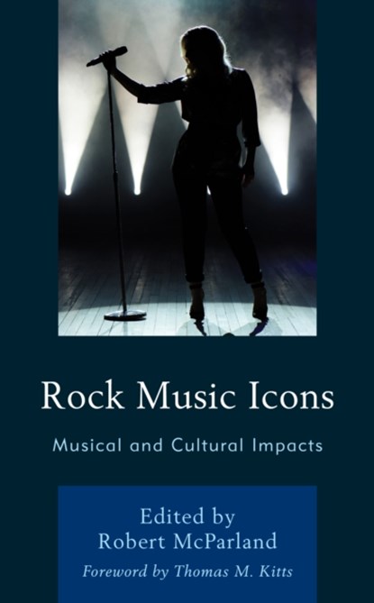 Rock Music Icons, Robert McParland - Paperback - 9781666915334