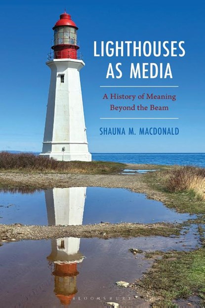 Lighthouses as Media, Shauna M. MacDonald - Gebonden - 9781666935189
