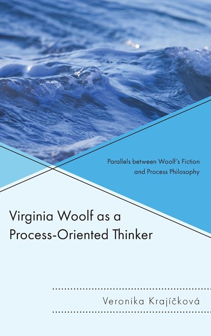 Virginia Woolf as a Process-Oriented Thinker, Veronika Krajickova - Gebonden - 9781666942293