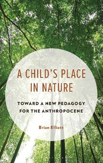 A Child's Place in Nature, Dr. Brian (Portland State University Elliott - Gebonden - 9781666966534