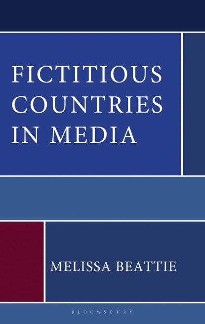 Fictitious Countries in Media, Melissa Beattie - Gebonden - 9781666970463