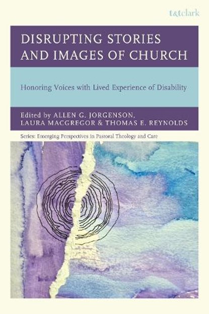 Disrupting Stories and Images of Church, Allen G. Jorgenson ; Laura MacGregor ; Thomas E. Reynolds - Gebonden - 9781666973013