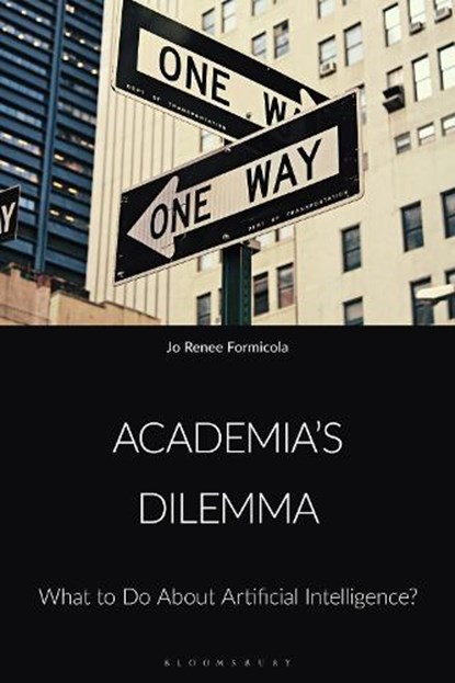 Academia’s Dilemma, Jo Renee (Seton Hall University Formicola - Gebonden - 9781666976250