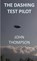The Dashing Test Pilot, John Thompson - Paperback - 9781667140285