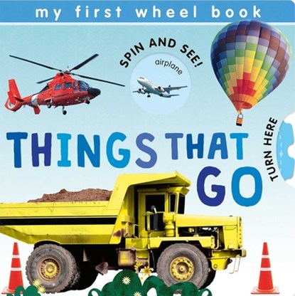 My First Wheel Books: Things That Go, Patricia Hegarty - Gebonden - 9781667200118