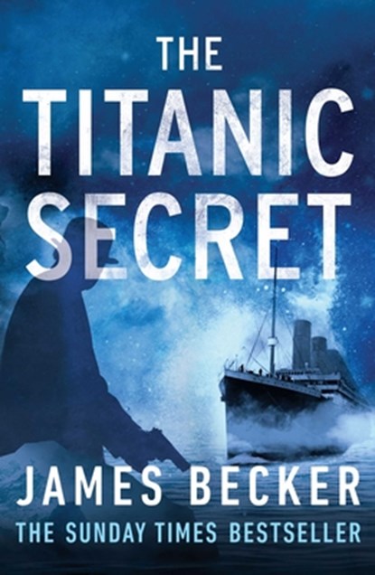 The Titanic Secret, James Becker - Paperback - 9781667201245