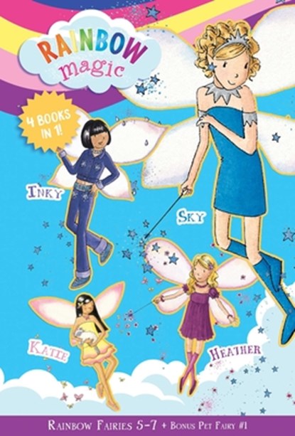 Rainbow Magic Rainbow Fairies: Books #5-7 with Special Pet Fairies Book #1: Sky the Blue Fairy, Inky the Indigo Fairy, Heather the Violet Fairy, Katie, Daisy Meadows - Paperback - 9781667201443