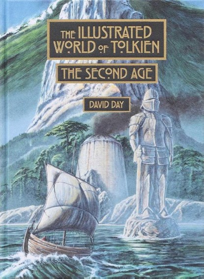 Day, D: Illustrated World of Tolkien: The Second Age, David Day - Gebonden - 9781667203379
