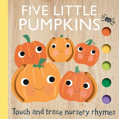 Touch and Trace Nursery Rhymes: Five Little Pumpkins, Editors of Silver Dolphin Books - Gebonden - 9781667206752