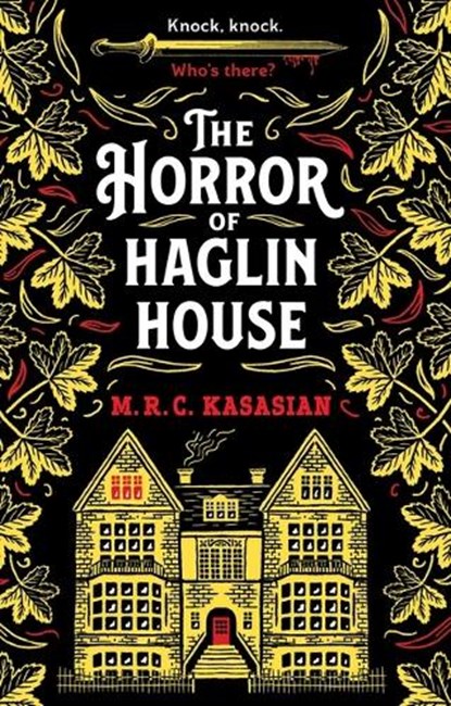 The Horror of Haglin House, M. R. C. Kasasian - Paperback - 9781667207292