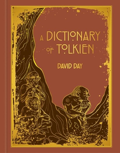 A Dictionary of Tolkien Deluxe Edition, David Day - Gebonden - 9781667207742