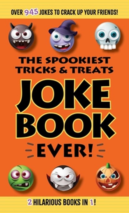 The Spookiest Tricks & Treats Joke Book Ever!, Editors of Portable Press - Paperback - 9781667208497