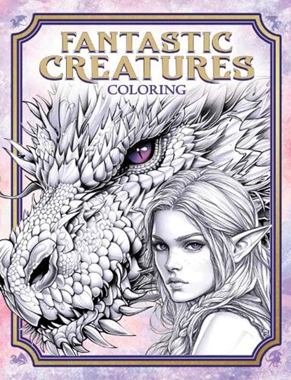 Fantastic Creatures Coloring, Editors of Thunder Bay Press - Paperback - 9781667208510