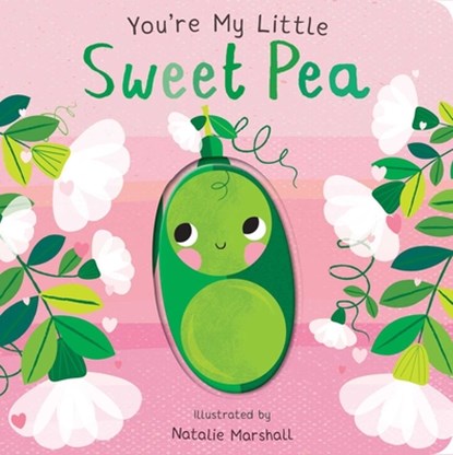You're My Little Sweet Pea, Natalie Marshall - Gebonden - 9781667209364