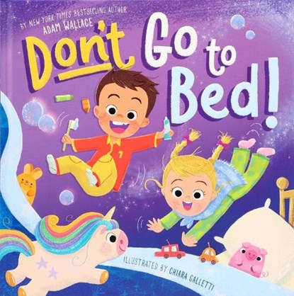 Don't Go to Bed!, Adam Wallace - Gebonden - 9781667209975