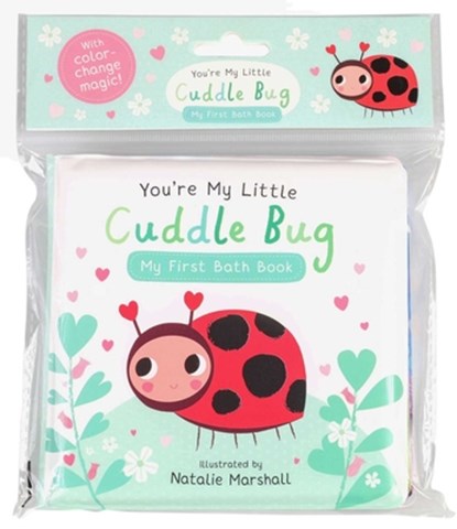 You're My Little Cuddle Bug: My First Bath Book, Nicola Edwards - Gebonden - 9781667210292