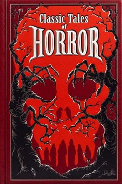 Classic Tales of Horror, Editors of Canterbury Classics - Gebonden - 9781667210872