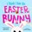 I Think I Saw the Easter Bunny, Adam Wallace - Gebonden - 9781667211657