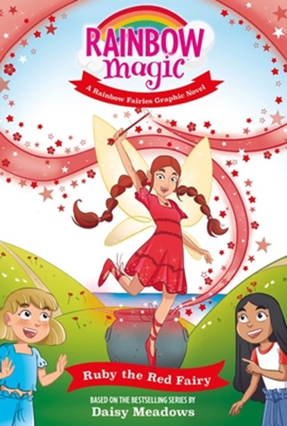 Rainbow Magic Rainbow Fairies #1: Ruby the Red Fairy Graphic Novel, Daisy Meadows - Paperback - 9781667211688