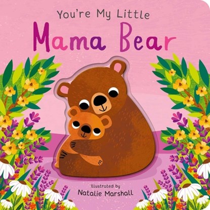 You're My Little Mama Bear, Nicola Edwards - Gebonden - 9781667212203