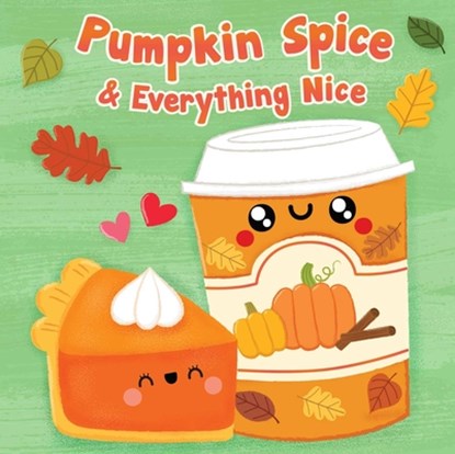 Pumpkin Spice & Everything Nice, Dienesa Le - Gebonden - 9781667213538