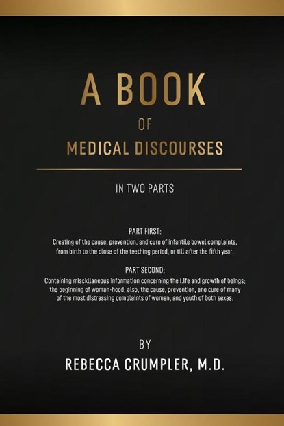 A Book of Medical Discourses, Rebecca Crumpler - Paperback - 9781667304335