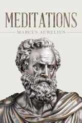 Meditations - Marcus Aurelius - 9781667307602