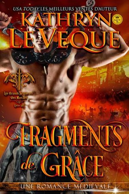 Fragments de grâce, Kathryn Le Veque - Ebook - 9781667407814