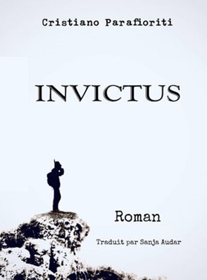 Invictus, Cristiano Parafioriti - Ebook - 9781667410142