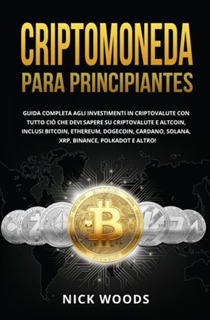 Criptomoneda para Principiantes, Nick Woods - Ebook - 9781667420240