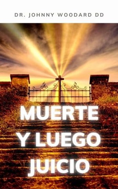Muerte y Luego Juicio, Bill Vincent - Ebook - 9781667423104