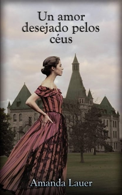 Um Amor Desejado Pelos Céus, Amanda Lauer - Ebook - 9781667427157
