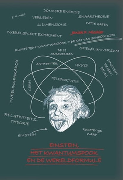 Einstein, het kwantumspook en de wereldformule, Janick Mischler - Ebook - 9781667427676