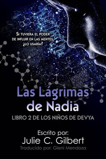Las Lágrimas de Nadia, Julie C. Gilbert - Ebook - 9781667428079
