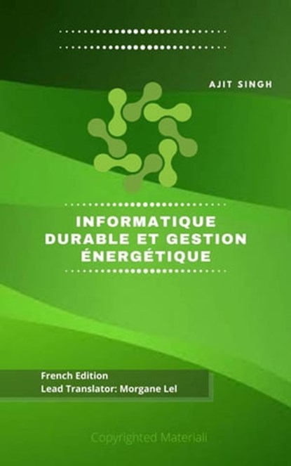 Informatique Durable et Gestion Énergétique, Ajit Singh - Ebook - 9781667430225