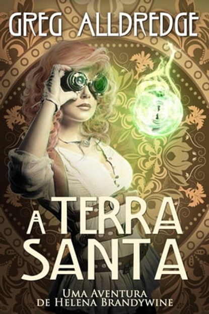 A Terra Santa, Greg Alldredge - Ebook - 9781667431741