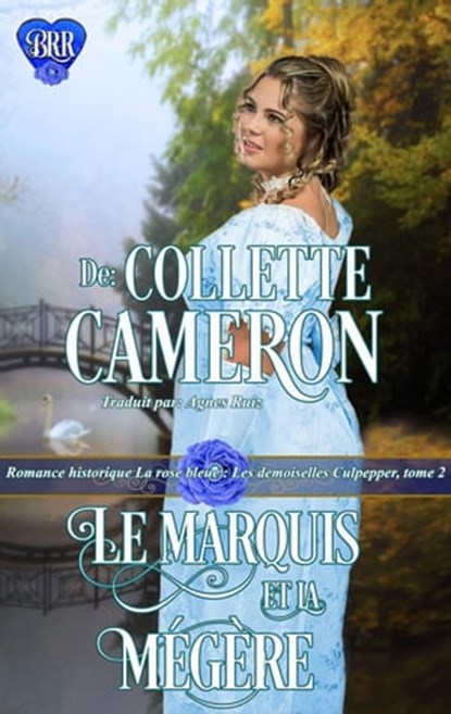 Le marquis et la mégère, tome 2, Collette Cameron - Ebook - 9781667433707