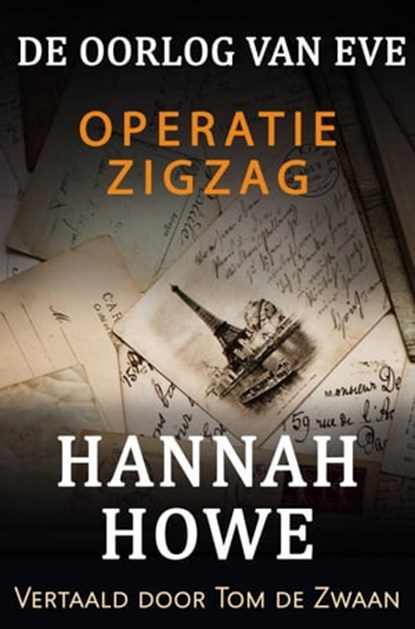 De Oorlog van Eve – Operatie Zigzag, Hannah Howe - Ebook - 9781667433721