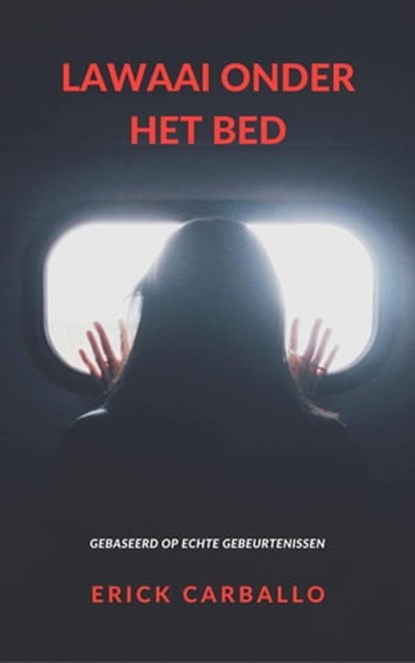 Lawaai onder het bed, Erick Carballo - Ebook - 9781667448022