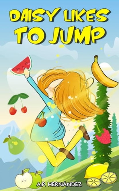 Daisy Likes To Jump, A.P. Hernández - Ebook - 9781667449937