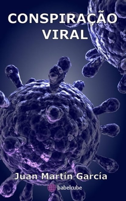 Conspiração viral, Juan Martín García - Ebook - 9781667451909