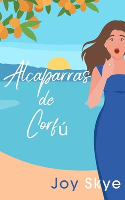 Alcaparras de Corfú, Joy Skye - Ebook - 9781667451978